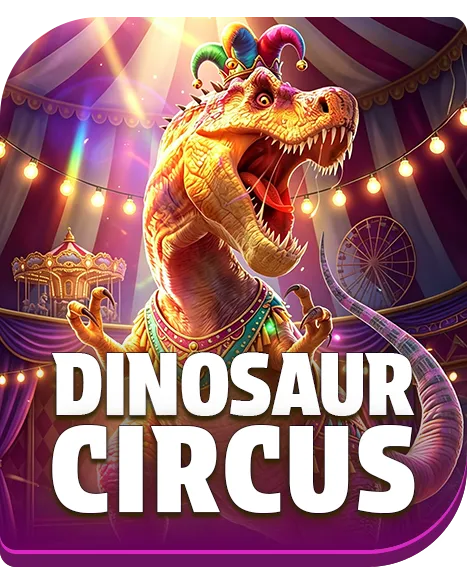 Dinosaur Circus
