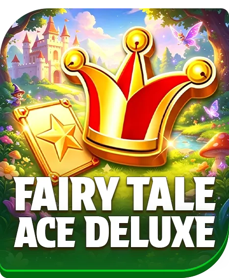 Fairy Tale Ace Deluxe